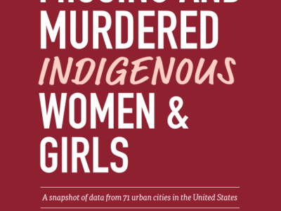 Report on Missing and Murdered Indigenous Women and Girls by Urban Indian Health Institute